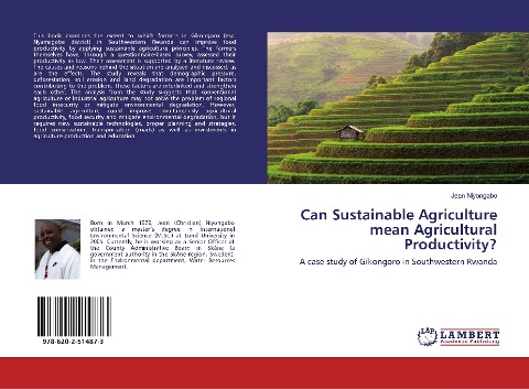 Can Sustainable Agriculture mean Agricultural Productivity?: A case study of Gikongoro in Southwestern Rwanda