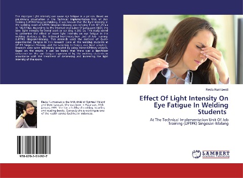 Effect Of Light Intensity On Eye Fatigue In Welding Students: At The Technical Implementation Unit Of Job Training (UPTPK) Singosari-Malang