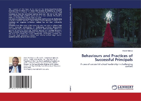 Behaviours and Practices of Successful Principals: A case of successful school leadership in challenging context