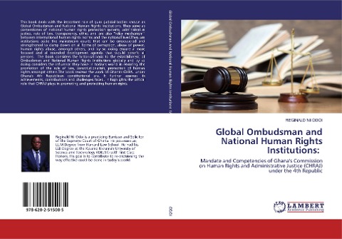 Global Ombudsman and National Human Rights Institutions:: Mandate and Competencies of Ghanas Commission on Human Rights and Administrative Justice (CHRAJ) under the 4th Republic