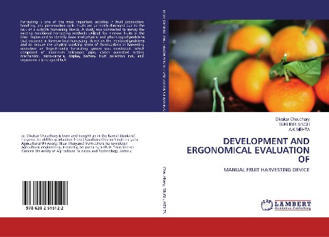 DEVELOPMENT AND ERGONOMICAL EVALUATION OF: MANUAL FRUIT HARVESTING DEVICE