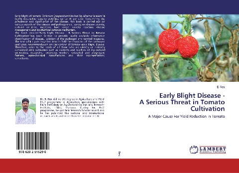Early Blight Disease - A Serious Threat in Tomato Cultivation: A Major Cause For Yield Reduction In Tomato