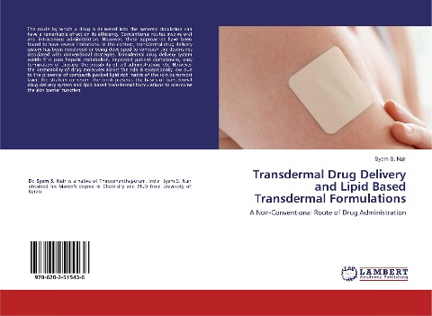 Transdermal Drug Delivery and Lipid Based Transdermal Formulations: A Non-Conventional Route of Drug Administration