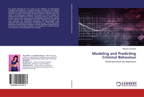 Modeling and Predicting Criminal Behaviour: World and Ukrainian Experience