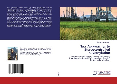 New Approaches to Stereocontrolled Glycosylation: Stereocontrolled Glycosylation by Neighboring Group Participation and Organocatalysis: Detailed Review and my findings