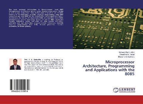 Microprocessor Architecture, Programming and Applications with the 8085