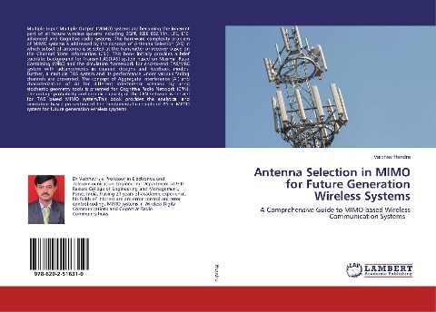 Antenna Selection in MIMO for Future Generation Wireless Systems: A Comprehensive Guide to MIMO based Wireless Communication Systems