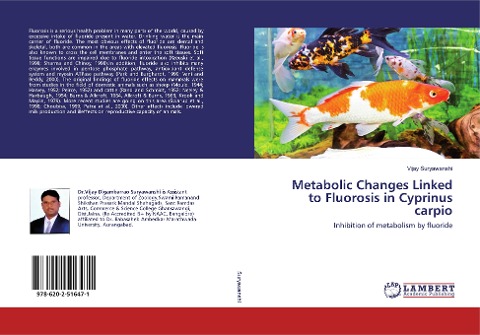 Metabolic Changes Linked to Fluorosis in Cyprinus carpio: Inhibition of metabolism by fluoride