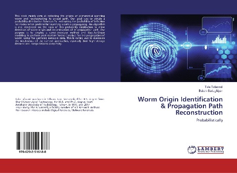Worm Origin Identification & Propagation Path Reconstruction: Probabilistically