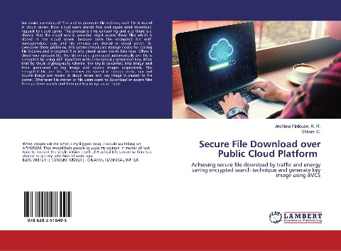 Secure File Download over Public Cloud Platform: Achieving secure file download by traffic and energy saving encrypted search technique and generate key image using BVCS