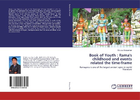 Book of Youth : Ramas childhood and events related the time-frame: Ramayana is one of the largest ancient epics in world literature