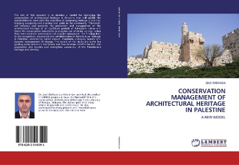 CONSERVATION MANAGEMENT OF ARCHITECTURAL HERITAGE IN PALESTINE: A NEW MODEL
