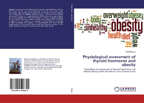 Physiological assessment of thyroid hormones and obesity: Physiological assessment of thyroid hormones and obesity among adult females in Gaza Governorates