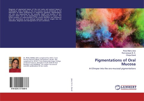 Pigmentations of Oral Mucosa: A Glimpse into the oro-mucosal pigmentations