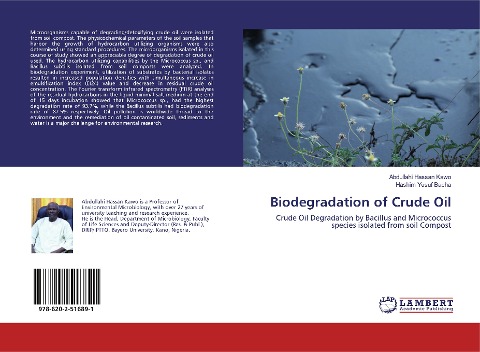 Biodegradation of Crude Oil: Crude Oil Degradation by Bacillus and Micrococcus species isolated from soil Compost