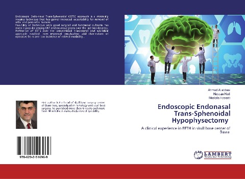 Endoscopic Endonasal Trans-Sphenoidal Hypophysectomy: A clinical experience in EETH in skull base center of Basra