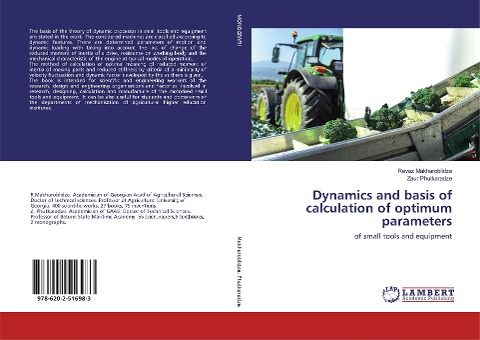 Dynamics and basis of calculation of optimum parameters: of small tools and equipment