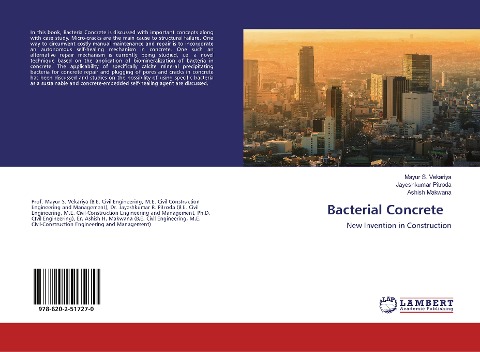 Bacterial Concrete: New Invention in Construction