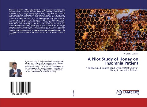 A Pilot Study of Honey on Insomnia Patient: A Randomized Double Blind Efficacy Pilot Study of Honey in Insomina Patients