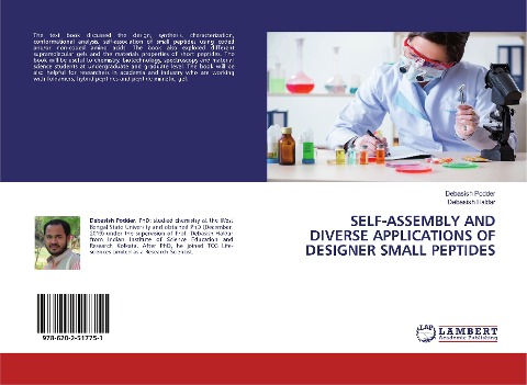 SELF-ASSEMBLY AND DIVERSE APPLICATIONS OF DESIGNER SMALL PEPTIDES
