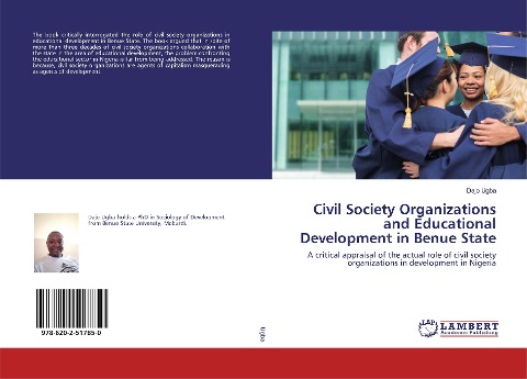 Civil Society Organizations and Educational Development in Benue State: A critical appraisal of the actual role of civil society organizations in development in Nigeria
