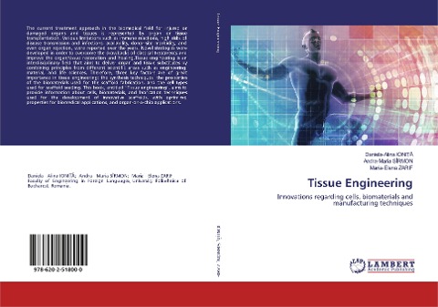 Tissue Engineering: Innovations regarding cells, biomaterials and manufacturing techniques