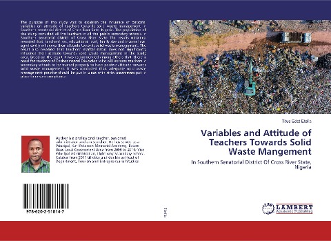 Variables and Attitude of Teachers Towards Solid Waste Mangement: In Southern Senatorial District Of Cross River State, Nigeria