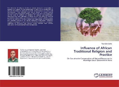 Influence of African Traditional Religion and Practice: On Sustainable Conservation of Natural Resources in Akamkpa Local Government Area
