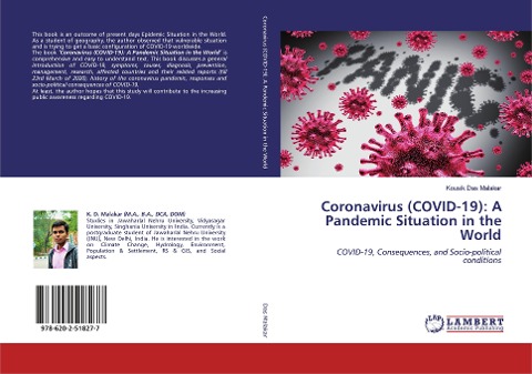 Coronavirus (COVID-19): A Pandemic Situation in the World: COVID-19, Consequences, and Socio-political conditions