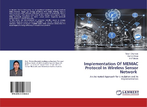 Implementation Of MEMAC Protocol In Wireless Sensor Network: An Animated Approach for Simulation and its Implementation