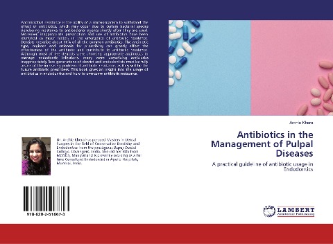 Antibiotics in the Management of Pulpal Diseases: A practical guideline of antibiotic usage in Endodontics