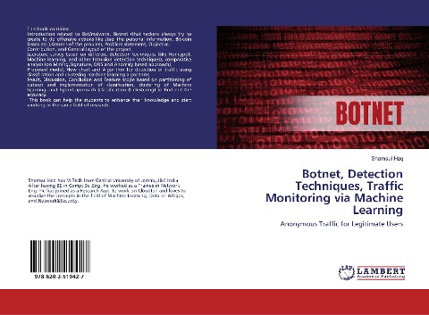 Botnet, Detection Techniques, Traffic Monitoring via Machine Learning: Anonymous Traffic for Legitimate Users
