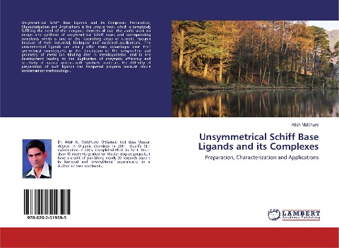 Unsymmetrical Schiff Base Ligands and its Complexes: Preparation, Characterization and Applications