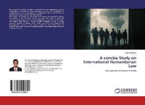 A concise Study on International Humanitarian Law: with special reference to India