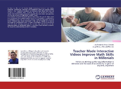 Teacher Made Interactive Videos improve Math Skills in Millenials: TMIVs are stirring up the way information is delivered and the ease of accessibility to get it at anytime, anywhere