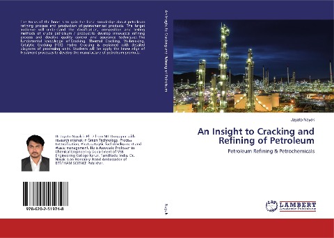 An Insight to Cracking and Refining of Petroleum: Petroleum Refining & Petrochemicals