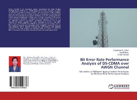 Bit Error Rate Performance Analysis of DS-CDMA over AWGN Channel: Simulation of Different Approximation Techniques for Bit Error Rate Performance Analysis
