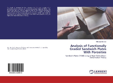 Analysis of Functionally Graded Sandwich Plates With Porosities: Sandwich Plates (FGM) Using of High Ordre Shear-Deformation Theory