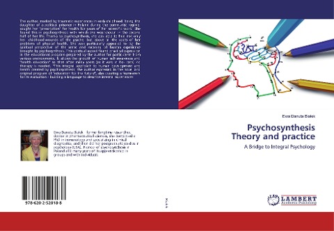 Psychosynthesis Theory and practice: A Bridge to Integral Psychology
