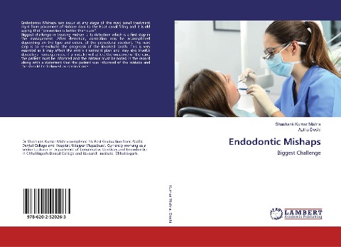 Endodontic Mishaps: Biggest Challenge