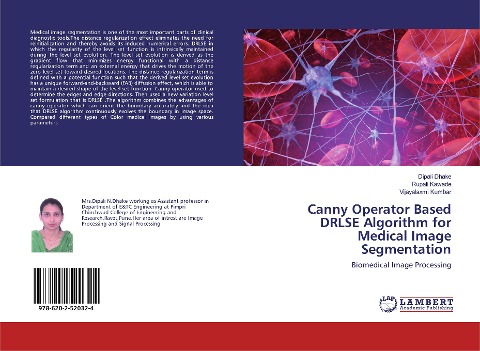 Canny Operator Based DRLSE Algorithm for Medical Image Segmentation: Biomedical Image Processing