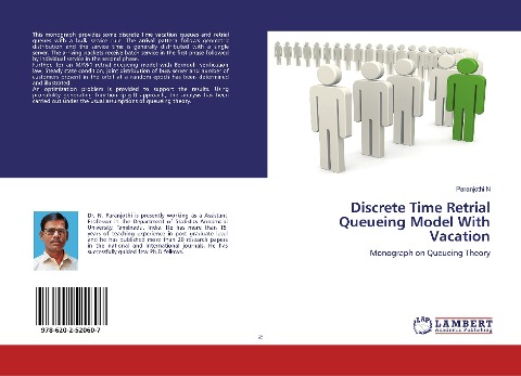 Discrete Time Retrial Queueing Model With Vacation: Monograph on Queueing Theory