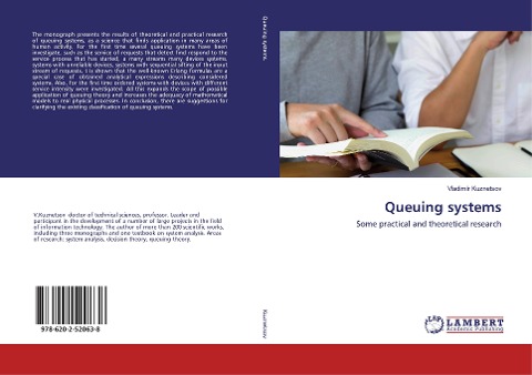Queuing systems: Some practical and theoretical research