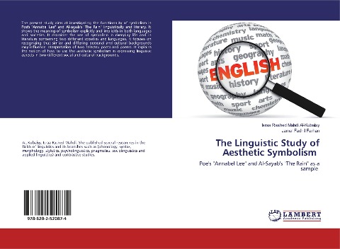The Linguistic Study of Aesthetic Symbolism: Poes Annabel Lee and Al-Sayabs The Rain as a sample