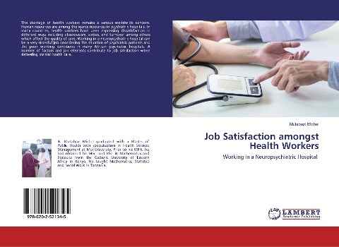 Job Satisfaction amongst Health Workers: Working in a Neuropsychiatric Hospital