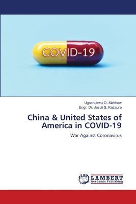 China & United States of America in COVID-19: War Against Coronavirus