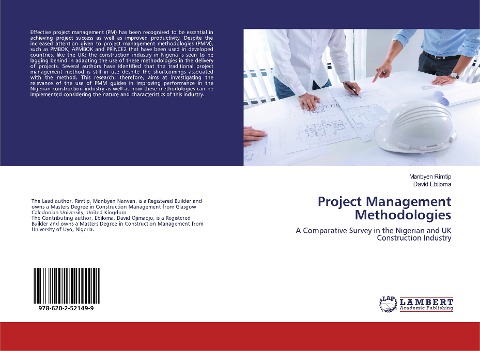 Project Management Methodologies: A Comparative Survey in the Nigerian and UK Construction Industry