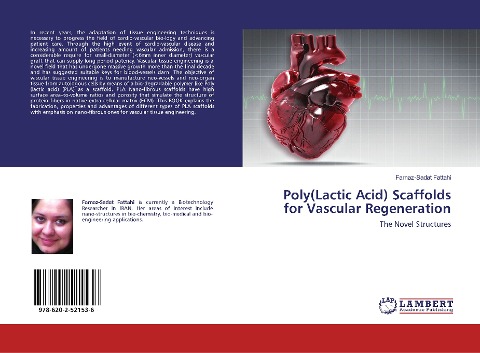 Poly(Lactic Acid) Scaffolds for Vascular Regeneration: The Novel Structures