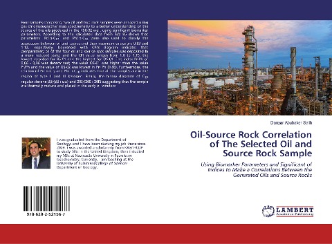 Oil-Source Rock Correlation of The Selected Oil and Source Rock Sample: Using Biomarker Parameters and Significant of Indices to Make a Correlations Between the Generated Oils and Source Rocks
