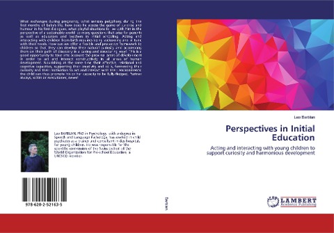 Perspectives in Initial Education: Acting and interacting with young children to support curiosity and harmonious development